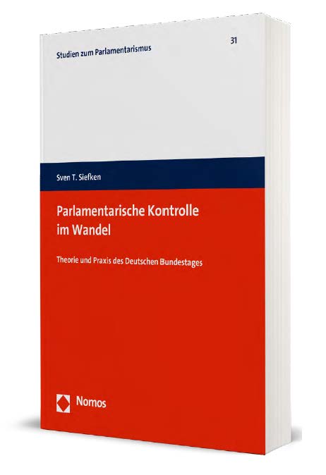 Siefken - Parlamentarische Kontrolle im Wandel Siefken - Parlamentarische Kontrolle im Wandel